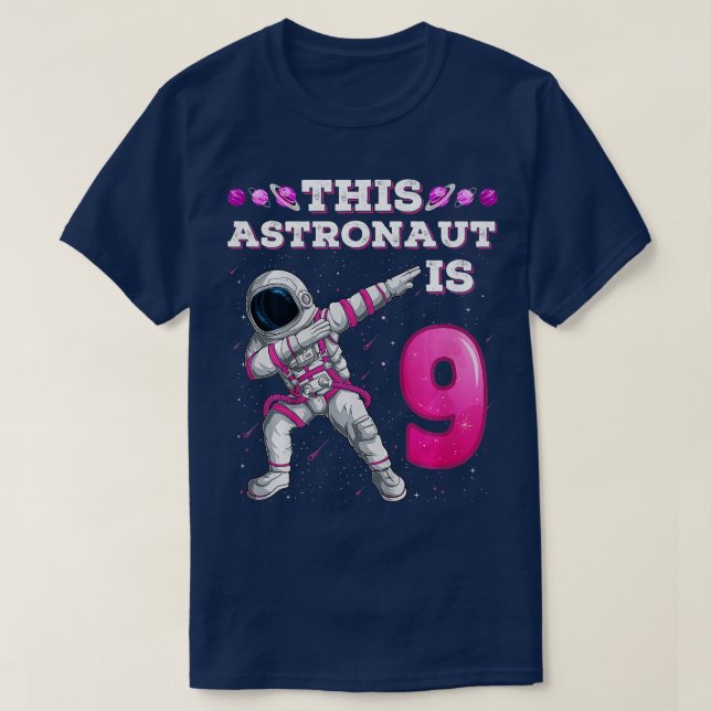 Kids Dabbing Astronaut 9 Year Old Birthday Girl Sp T-Shirt (Design Front)
