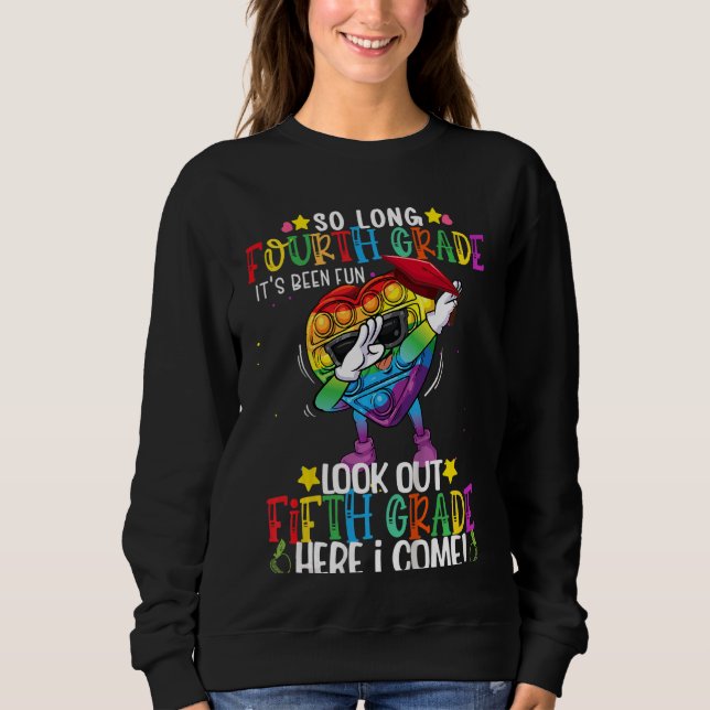Kids Dabbing Fidget Toy So Long 4th Grade Graduati Sweatshirt (Front)