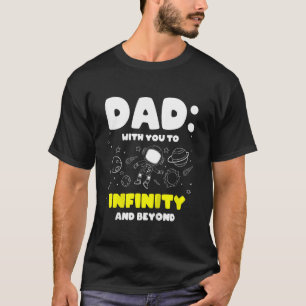 Kids Dad With You To Infinity And Beyond Kids  Spa T-Shirt