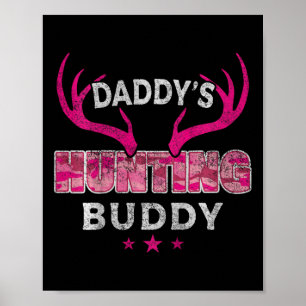 Kids Daddy's Hunting Buddy Funny Camo Daughter Fut Poster