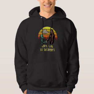 Kids Do Not Talk To Space Alien Strangers Funny Sa Hoodie