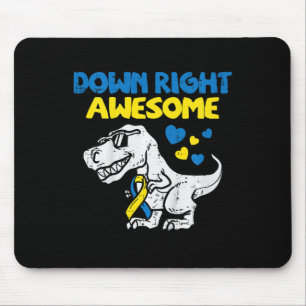 Kids Down Right Awesome Dino Down Syndrome Awarene Mouse Pad