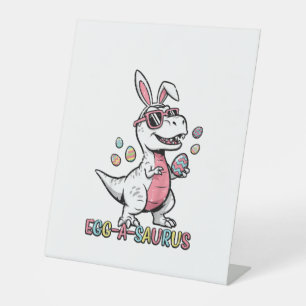Kids Easter Dino Bunny Egg A Saurus Trex Bunny Boy Pedestal Sign