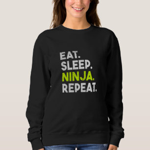 Kids Eat Sleep Ninja Repeat Ninja Sweatshirt