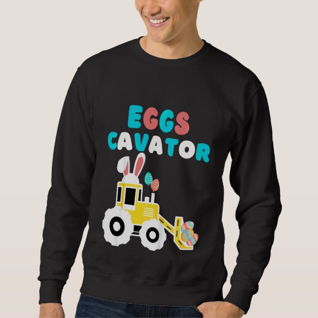 Kids Eggscavator Happy Easter  Excavator Hunting E Sweatshirt (Front)