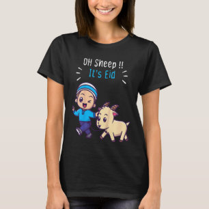 Kids  Eid Al Adha  Eid Al Adha Mubarak Oh Sheep It T-Shirt
