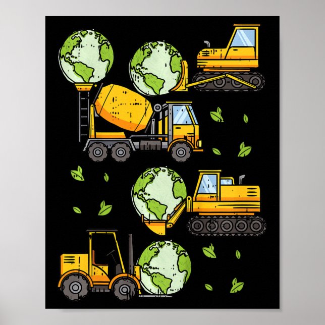 Kids Excavator Construction Earth Day Environmenta Poster (Front)