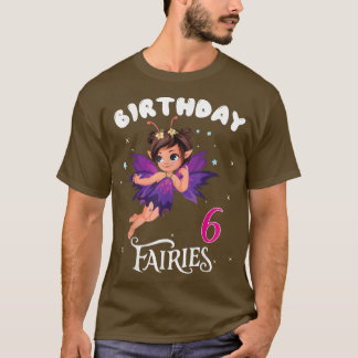Kids Fairy Birthday Party 6 years old Fairy Birthd T-Shirt