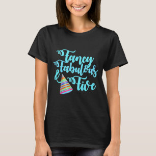 Kids Fancy Fabulous And Five Birthday Quote T-Shirt