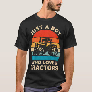 Kids Farm Lifestyle Just A Boy Who Loves Tractors  T-Shirt
