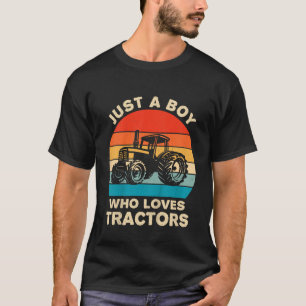 Kids Farm Lifestyle Just A Boy Who Loves Tractors T-Shirt