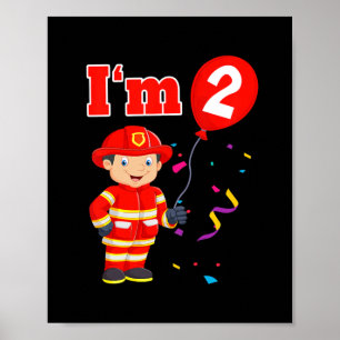Kids Firefighter Fireman I'm 2 Two Second 2nd Poster