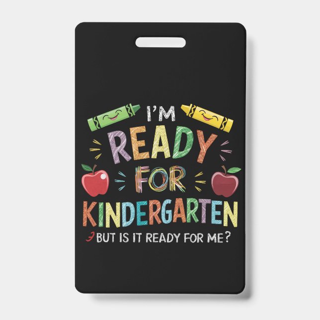 Kids First Day Of Kindergarten Fun Back To Schoo ID Badge (Front)