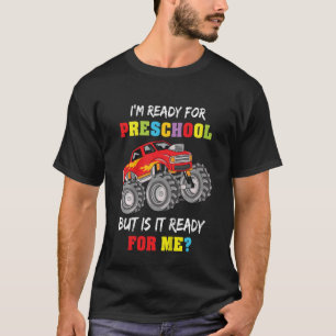 Kids First Day Of Preschool I'm Ready For First Pr T-Shirt