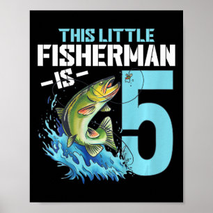Kids Fishing Birthday Shirt 5 Year Old Boy Fisher  Poster