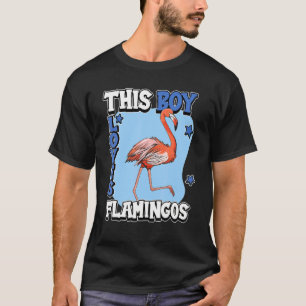 Kids Flamingo Quote Bird This Boy Loves Flamingos T-Shirt