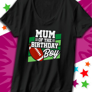 Kids Football Party Mum of the Birthday Boy T-Shirt