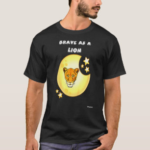 Kids For A Brave Child Brave As A Lion Bravery T-Shirt