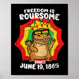 Kids Freeedom Is Roursome Juneteenth Toddler Boys Poster