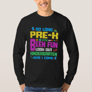 Kids Fun So Long Pre-K Kindergarten Here I Come Gr T-Shirt