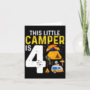Kids Funny 4th Camping Birthday Camper Lover 4 Yea Card