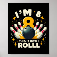 Kids Funny Bowling Birthday Party I'm 8 This How I
