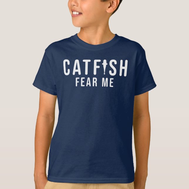 Kid's Funny Catfish Fishing Shirt Fish Fear Me (Front)