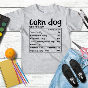 Kids Funny Corn Dog Nutrition Label T-Shirt