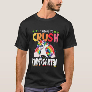 Kids Funny I'm Ready To Crush Kindergarten Unicorn T-Shirt