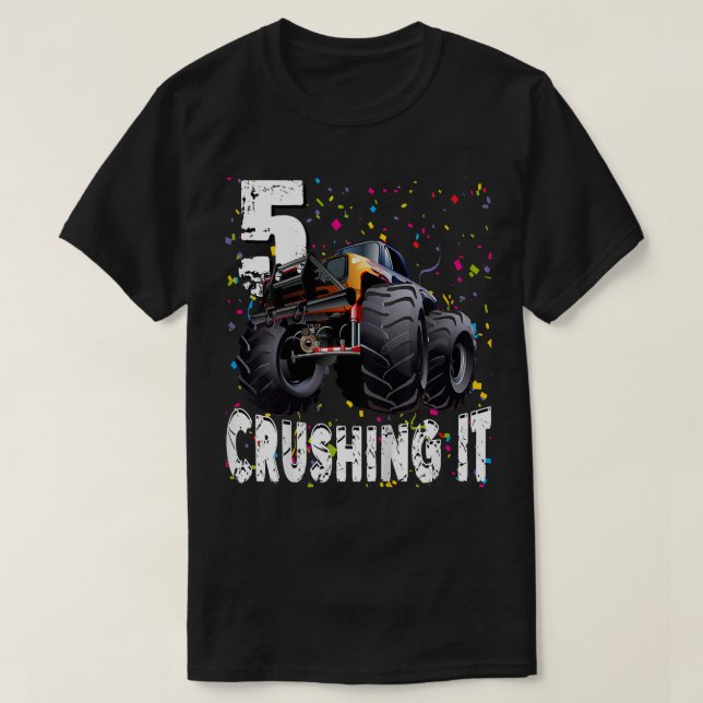 Kids Funny Monster Truck Crushing It 5 Years Old 5 T-Shirt (Design Front)