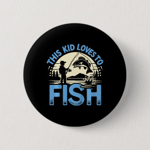 Kids Funny This Kid Loves To Fish Fishing  6 Cm Round Badge