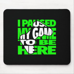 Kids Funny Video Games Saying For Gamer Mouse Pad
