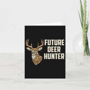 Kids Future Deer Hunter Daddy's Hunting Buddy Todd Card