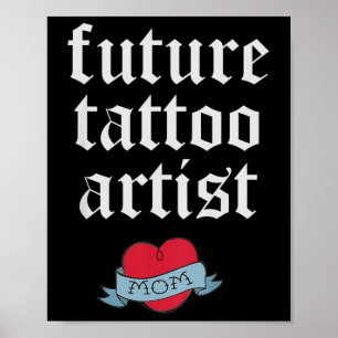 Kids Future Tattoo Artist Kids Toddler Mum Heart T Poster