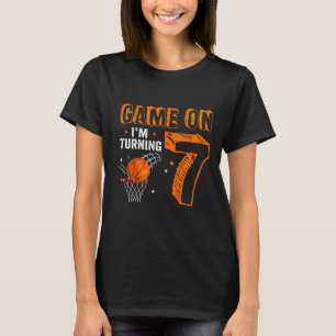Kids Game On I'm Turning 7 Bysketbyll 7th Birthday T-Shirt