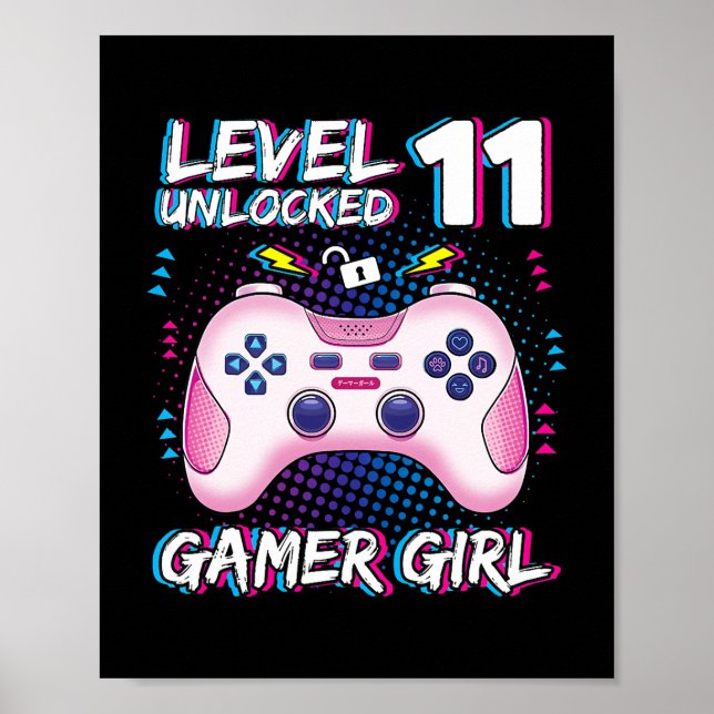 Kids Gamer Girl 11 Year Old Level 11 Unlocked Poster (Front)