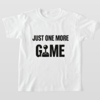 Kids Gamer T-Shirt – “Just One More Game”