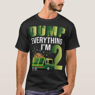 Kids Garbage Truck Dump Everything I'm 2 Garbage T T-Shirt
