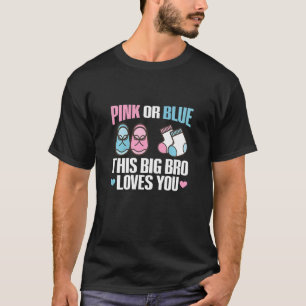 Kids Gender Reveal Quote for a Gender Reveal Broth T-Shirt