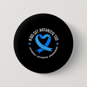 Kids Get Arthritis Too Juvenile Arthritis Awarenes 6 Cm Round Badge