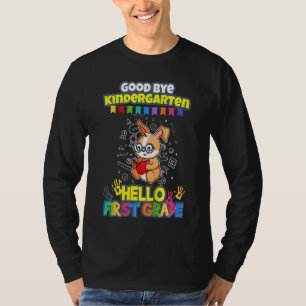 Kids Good Bye Kindergarten Hello First Grade 1st P T-Shirt