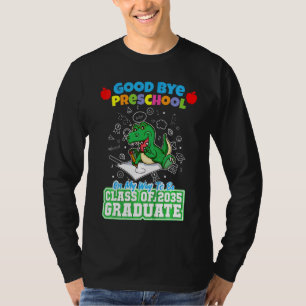 Kids Good Bye Preschool On My Way To Be Class Of 2 T-Shirt