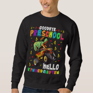 Kids Goodbye Pre K Hello Kindergarten Here I Come  Sweatshirt