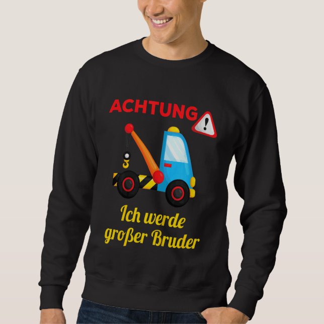 Kids Grosser Bruder Crane Car Ich Werde Große Brud Sweatshirt (Front)