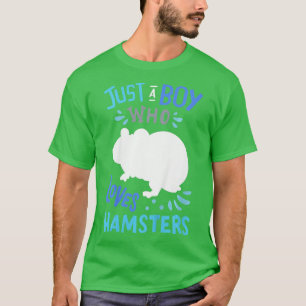 Kids Hamster Just A Boy Who Loves Hamsters Gift T-Shirt