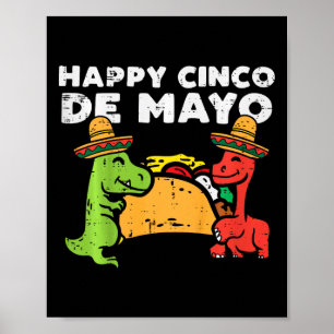 Kids Happy Cinco De Mayo Dinos Taco Mexican Kids T Poster