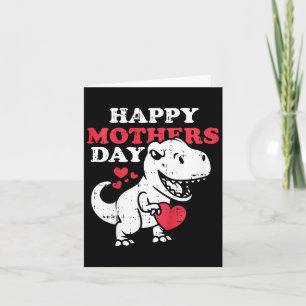 Kids Happy Mothers Day Cute T Rex Dinosaur Son Tod Card