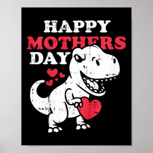 Kids Happy Mothers Day Cute T Rex Dinosaur Son Tod Poster