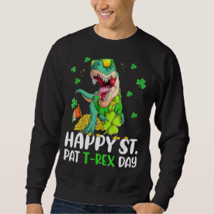 Kids Happy St Pat T Rex Day Dino Saurus St Patrick Sweatshirt