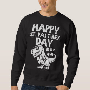 Kids Happy St Pat T-Rex Day Dino Saurus St Patrick Sweatshirt